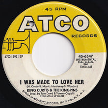 画像をギャラリービューアに読み込む, King Curtis & The Kingpins - I Was Made To Love Her / I Never Loved A Man (7 inch Record / Used)