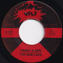 画像をギャラリービューアに読み込む, Mad Lads - What Will Love Tend To Make You Do / I Want A Girl (7 inch Record / Used)