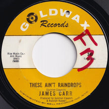 Load image into Gallery viewer, James Carr - To Love Somebody / These Ain't Raindrops (7 inch Record / Used)