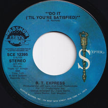 Load image into Gallery viewer, B.T. Express - Do It ('Til You're Satisfied) (Part 1) / (Part 2) (7 inch Record / Used)