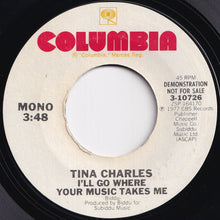 画像をギャラリービューアに読み込む, Tina Charles - I'll Go Where Your Music Takes Me (Stereo) / (Mono) (7 inch Record / Used)