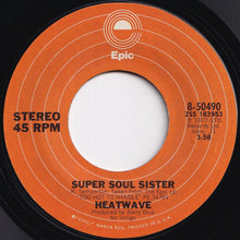 画像をギャラリービューアに読み込む, Heatwave - Always And Forever / Super Soul Sister (7 inch Record / Used)