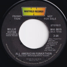 Load image into Gallery viewer, Willie Hutch - All American Funkathon (Stereo) / (Mono) (7 inch Record / Used)