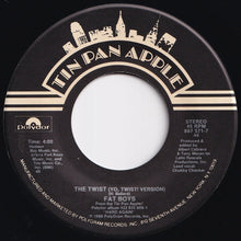 Load image into Gallery viewer, Fat Boys - The Twist (Yo, Twist!) / (Buffapella) (7 inch Record / Used)