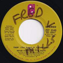 Load image into Gallery viewer, MFSB, Three Degrees - TSOP (The Sound Of Philadelphia) / Something For Nothing (7 inch Record / Used)