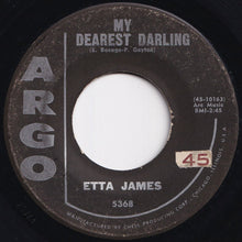画像をギャラリービューアに読み込む, Etta James - My Dearest Darling / Tough Mary (7 inch Record / Used)