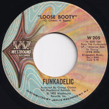 Load image into Gallery viewer, Funkadelic - Loose Booty / A Joyful Process (7 inch Record / Used)