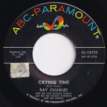 画像をギャラリービューアに読み込む, Ray Charles - Crying Time / When My Dreamboat Comes Home (7 inch Record / Used)
