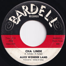 Load image into Gallery viewer, Alice Wonderland - He's Mine (I Love Him, I Love Him, I Love Him) / Cha Linde (7 inch Record / Used)