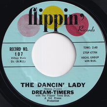 Load image into Gallery viewer, Dream-Timers - An Invitation / The Dancin' Lady (7 inch Record / Used)