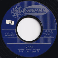 画像をギャラリービューアに読み込む, Ivy Three - Yogi / Was Judy There (7 inch Record / Used)