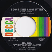 Load image into Gallery viewer, Who - Won't Get Fooled Again / I Don't Even Know Myself (7 inch Record / Used)