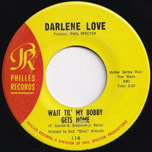 Load image into Gallery viewer, Darlene Love - Wait Til' My Bobby Gets Home / Take It From Me (7 inch Record / Used)