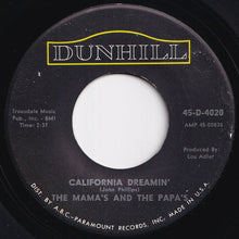 Load image into Gallery viewer, Mama's And The Papa's - California Dreamin' / Somebody Groovy (7 inch Record / Used)