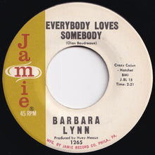 Load image into Gallery viewer, Barbara Lynn - Everybody Loves Somebody / Dedicate The Blues To Me (7 inch Record / Used)