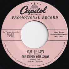 画像をギャラリービューアに読み込む, Johnny Otis Show - Star Of Love / It's Too Soon To Know (7 inch Record / Used)