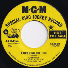 画像をギャラリービューアに読み込む, Orpheus - Can't Find The Time / Lesley's World (7 inch Record / Used)
