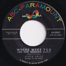 画像をギャラリービューアに読み込む, Lloyd Price - Where Were You (On Our Wedding Day)? / Is It Really Love? (7 inch Record / Used)