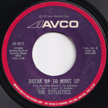 Load image into Gallery viewer, Stylistics - Break Up To Make Up / You And Me (7 inch Record / Used)