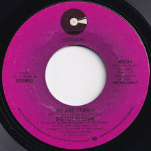 Load image into Gallery viewer, Sister Sledge - We Are Family / Easier To Love (7 inch Record / Used)