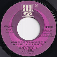 画像をギャラリービューアに読み込む, Gladys Knight And The Pips - Neither One Of Us (Wants To Be The First To Say Goodbye) / Can't Give It Up No More (7 inch Record / Used)