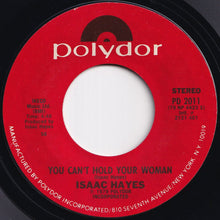 画像をギャラリービューアに読み込む, Isaac Hayes - Don't Let Go / You Can't Hold Your Woman (7 inch Record / Used)