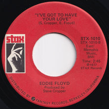 画像をギャラリービューアに読み込む, Eddie Floyd - I've Never Found A Girl (To Love Me Like You Do) / I've Got To Have Your Love (7 inch Record / Used)