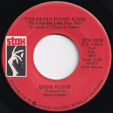 画像をギャラリービューアに読み込む, Eddie Floyd - I've Never Found A Girl (To Love Me Like You Do) / I've Got To Have Your Love (7 inch Record / Used)