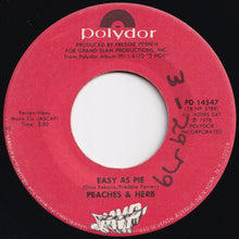 Load image into Gallery viewer, Peaches & Herb - Reunited / Easy As Pie (7 inch Record / Used)