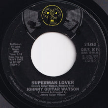 画像をギャラリービューアに読み込む, Johnny Guitar Watson - Superman Lover / We're No Exception (7 inch Record / Used)