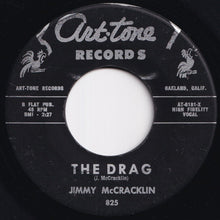 画像をギャラリービューアに読み込む, Jimmy McCracklin - The Drag / Just Got To Know (7 inch Record / Used)
