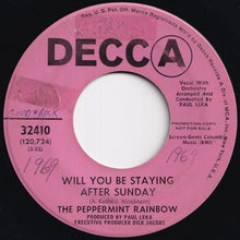 Load image into Gallery viewer, Peppermint Rainbow - Will You Be Staying After Sunday / And I'll Be There (7 inch Record / Used)