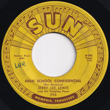 Load image into Gallery viewer, Jerry Lee Lewis And His Pumping Piano - High School Confidential / Fools Like Me (7 inch Record / Used)