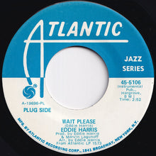 画像をギャラリービューアに読み込む, Eddie Harris - Wait Please / Boogie Woogie Bossa Nova (7 inch Record / Used)