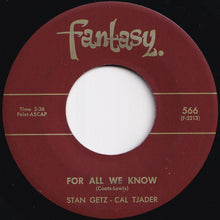 Load image into Gallery viewer, Stan Getz, Cal Tjader - Ginza Samba / For All We Know (7 inch Record / Used)