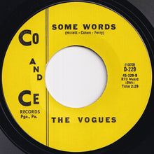 Load image into Gallery viewer, Vogues - You're The One / Some Words (7 inch Record / Used)