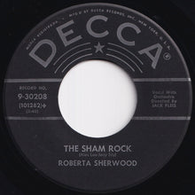 Load image into Gallery viewer, Roberta Sherwood - What Does It Matter? / The Sham Rock (7 inch Record / Used)