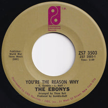 Load image into Gallery viewer, Ebonys - You're The Reason Why / Sexy Ways (7 inch Record / Used)