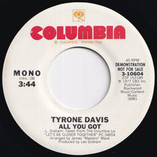 画像をギャラリービューアに読み込む, Tyrone Davis - All You Got (Stereo) / (Mono) (7 inch Record / Used)