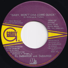 画像をギャラリービューアに読み込む, El DeBarge, DeBarge - You Wear It Well / Baby, Won't Cha Come Quick (7 inch Record / Used)