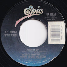 Load image into Gallery viewer, Gloria Estefan And Miami Sound Machine - Rhythm Is Gonna Get You / Give It Up (7 inch Record / Used)