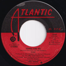 画像をギャラリービューアに読み込む, Chic - Rebels Are We / Open Up (7 inch Record / Used)