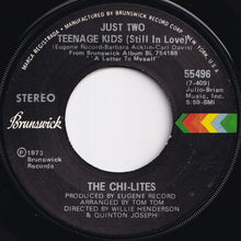 Load image into Gallery viewer, Chi-Lites - My Heart Just Keeps On Breakin' / Just Two Teenage Kids (Still In Love) (7 inch Record / Used)