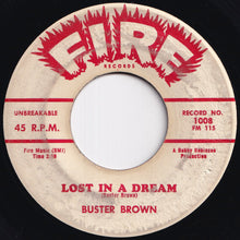 Load image into Gallery viewer, Buster Brown - Fannie Mae / Lost In A Dream (7 inch Record / Used)