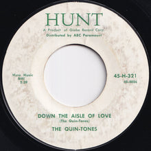 画像をギャラリービューアに読み込む, Quin-Tones - Down The Aisle Of Love / Please Dear (7 inch Record / Used)