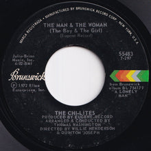 Load image into Gallery viewer, Chi-Lites - A Lonely Man / The Man & The Woman (The Boy & The Girl) (7 inch Record / Used)