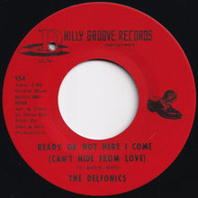 Load image into Gallery viewer, Delfonics - Ready Or Not Here I Come (Can't Hide From Love) / Somebody Loves You (7 inch Record / Used)