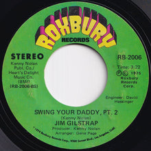 Load image into Gallery viewer, Jim Gilstrap - Swing Your Daddy (Part 1) / (Part 2) (7 inch Record / Used)