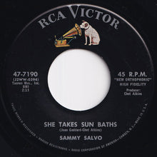 画像をギャラリービューアに読み込む, Sammy Salvo - She Takes Sun Baths / Julie Doesn't Love Me Anymore (7 inch Record / Used)