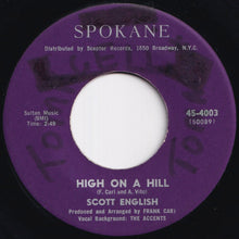 画像をギャラリービューアに読み込む, Scott English - High On A Hill / When (7 inch Record / Used)